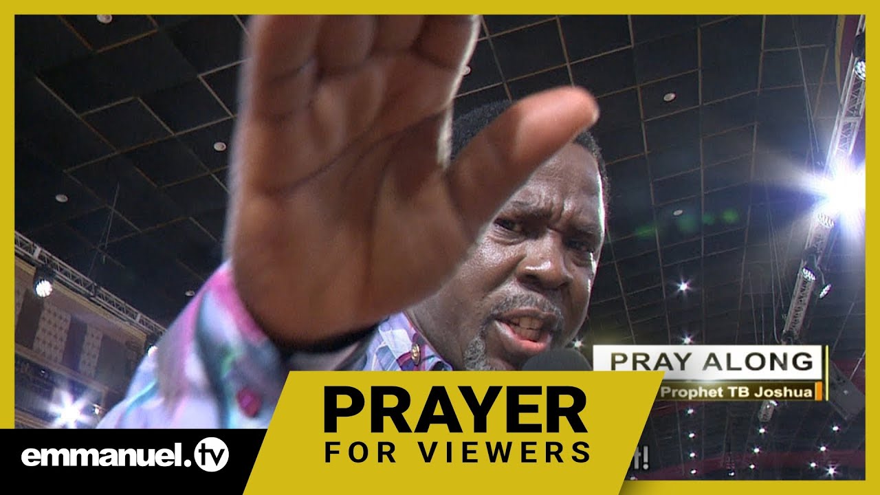 I CAN SEE YOU BEING HEALED!!! | TB Joshua Prayer For Viewers - Emmanuel TV