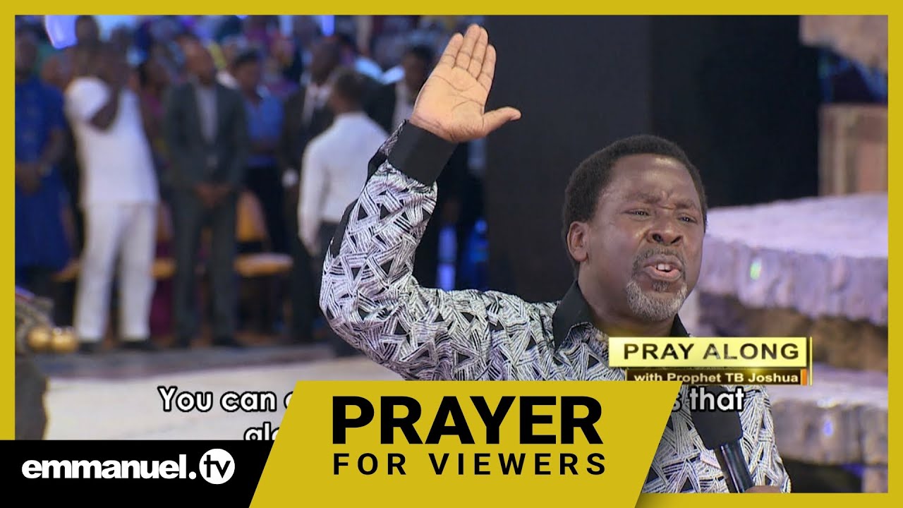 FIX YOUR LIFE | Prayer For Viewers With Prophet TB Joshua - Emmanuel TV