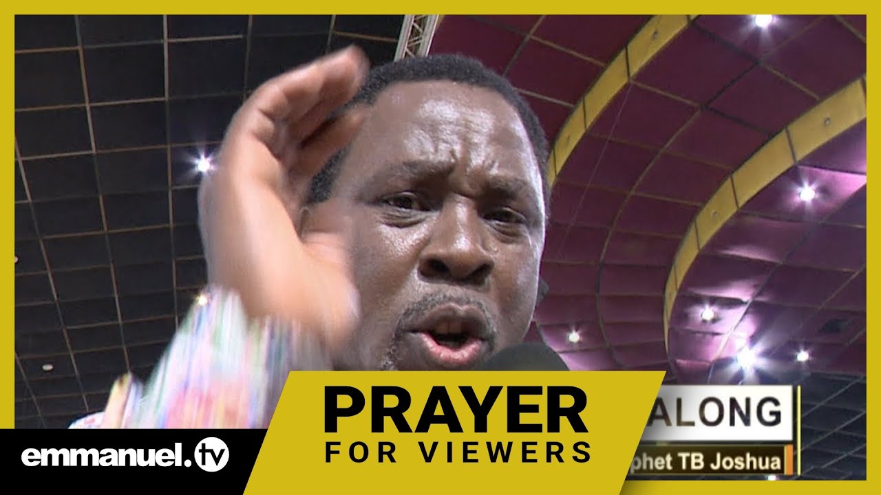 POWER OF RESURRECTION!!! | Prayer For Viewers - TB Joshua - Emmanuel TV