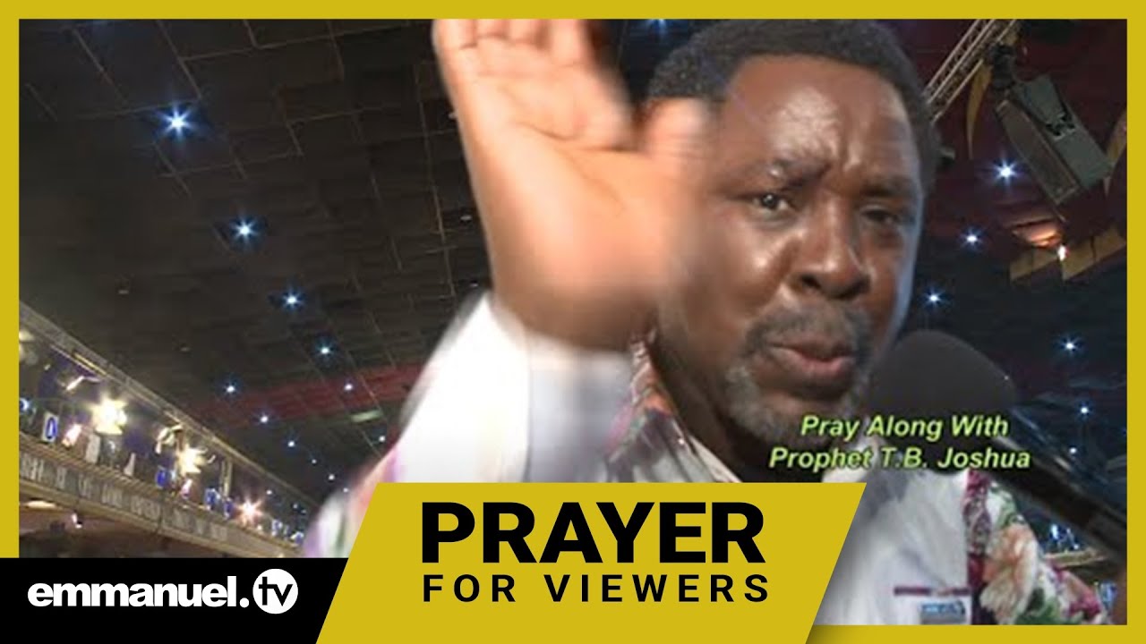 LET MY PEOPLE GO!!!!! Powerful prayer with TB Joshua! - Emmanuel TV