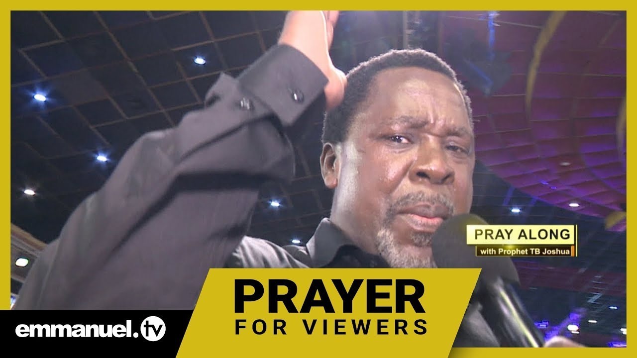 SHINE YOUR LIGHT ON ME! | TB Joshua Viewers Prayer - Emmanuel TV