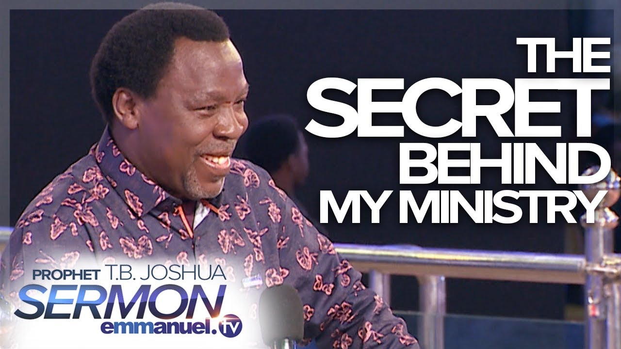 The SECRET Behind My Ministry!!! | TB Joshua - Emmanuel TV