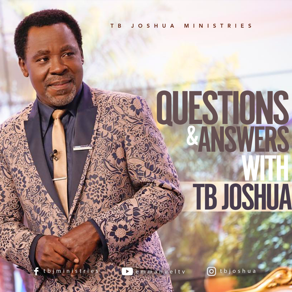 Questions Answers With Tb Joshua Emmanuel Tv