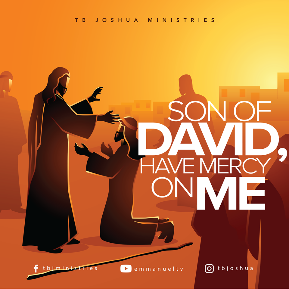 son-of-david-have-mercy-on-me-emmanuel-tv