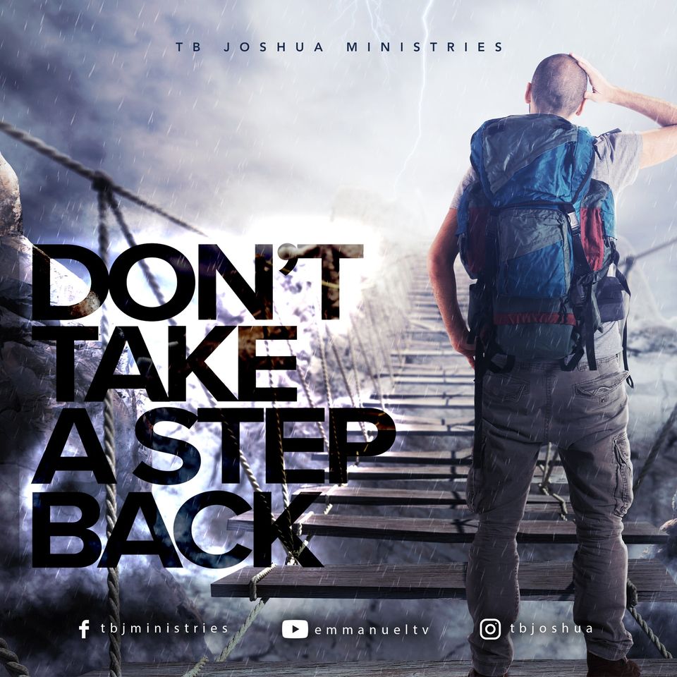 DON T TAKE A STEP BACK Emmanuel TV