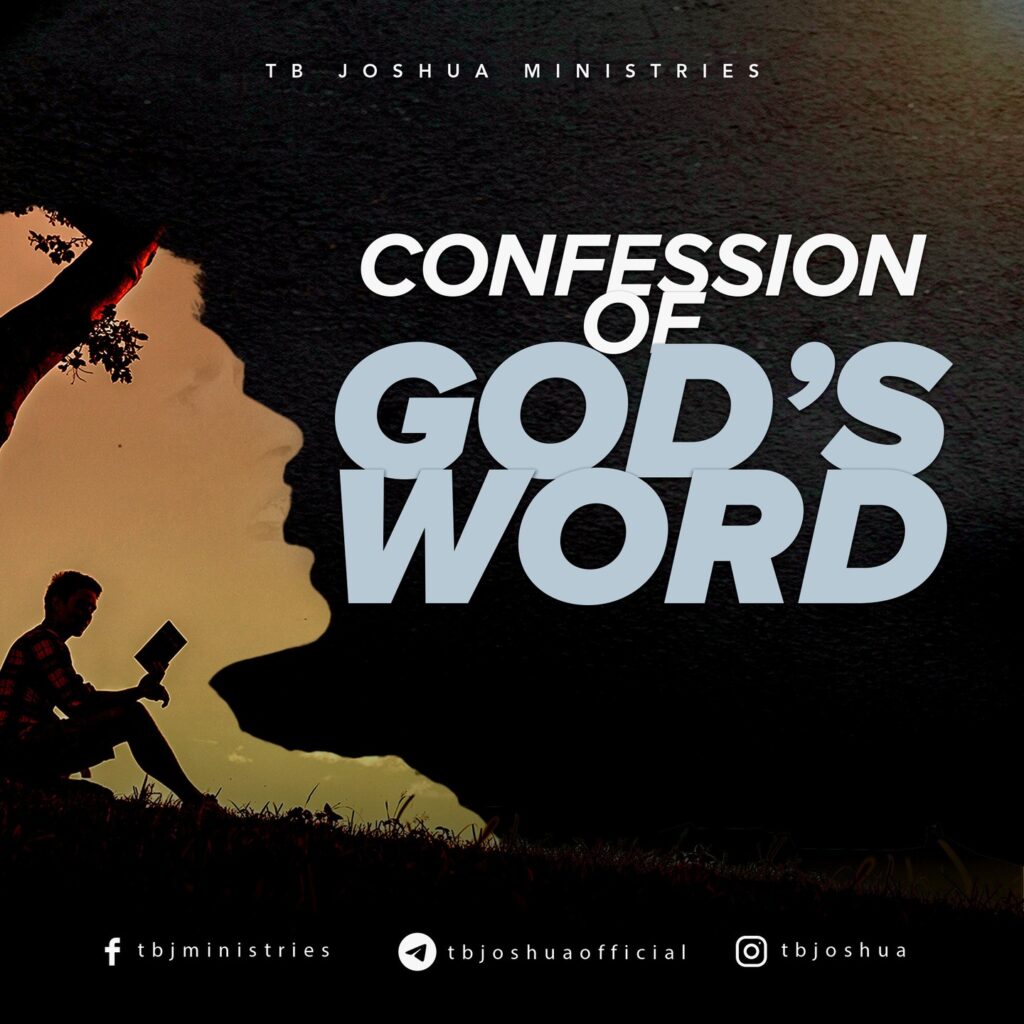 CONFESSION OF GOD’S WORD