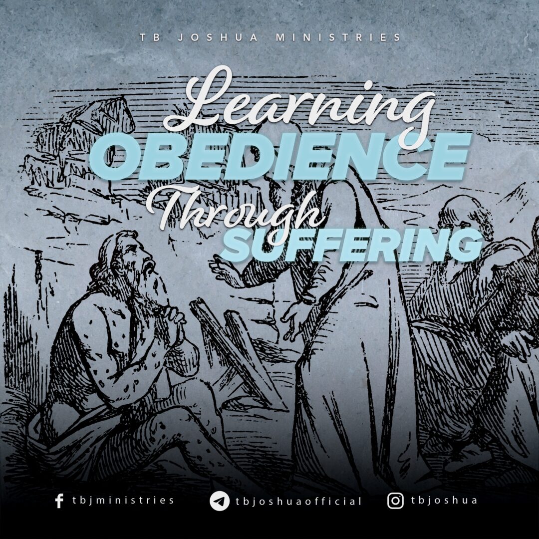 LEARNING OBEDIENCE THROUGH SUFFERING - Emmanuel TV