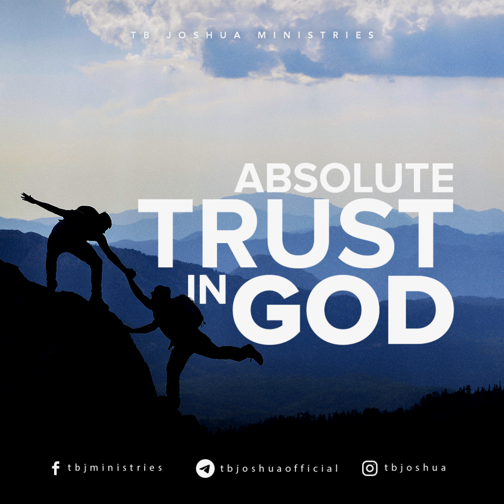 ABSOLUTE TRUST IN GOD