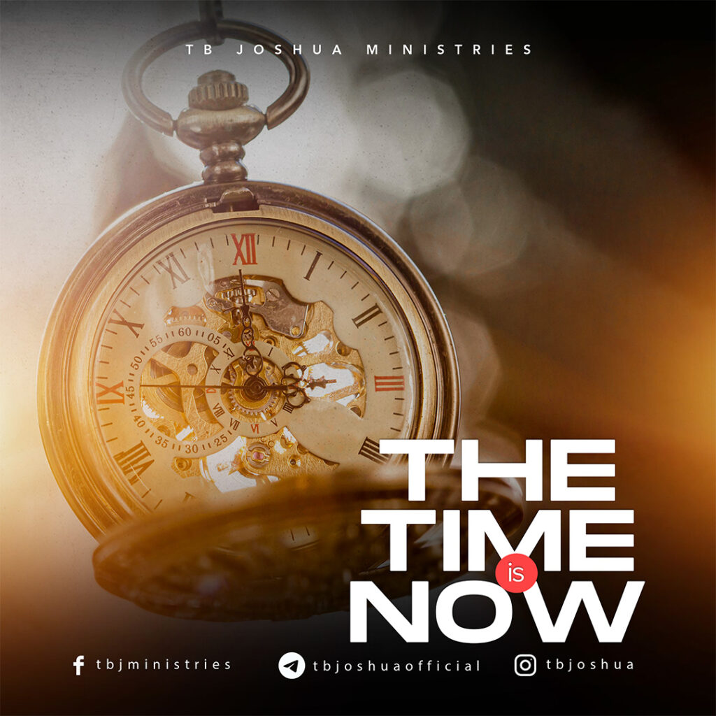 THE TIME IS NOW