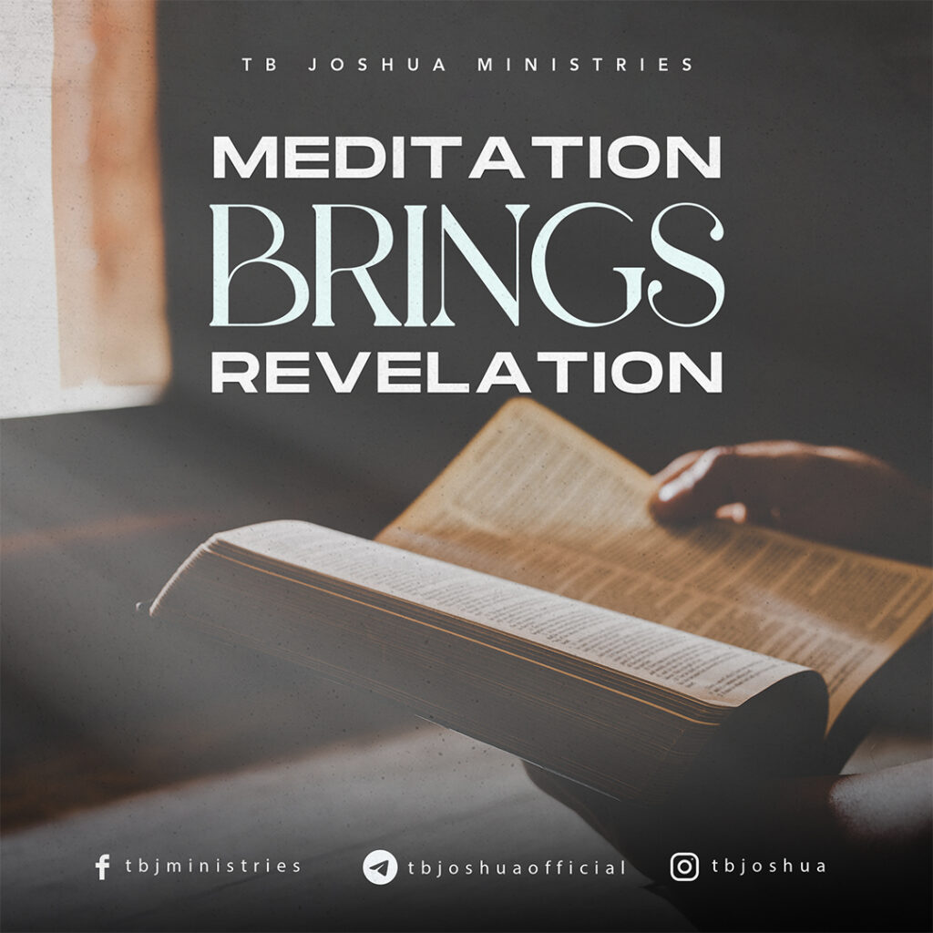 Meditation brings revelation