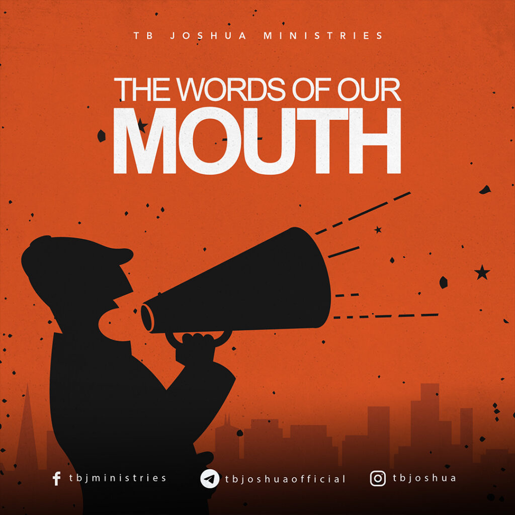 THE WORDS IN OUR MOUTH