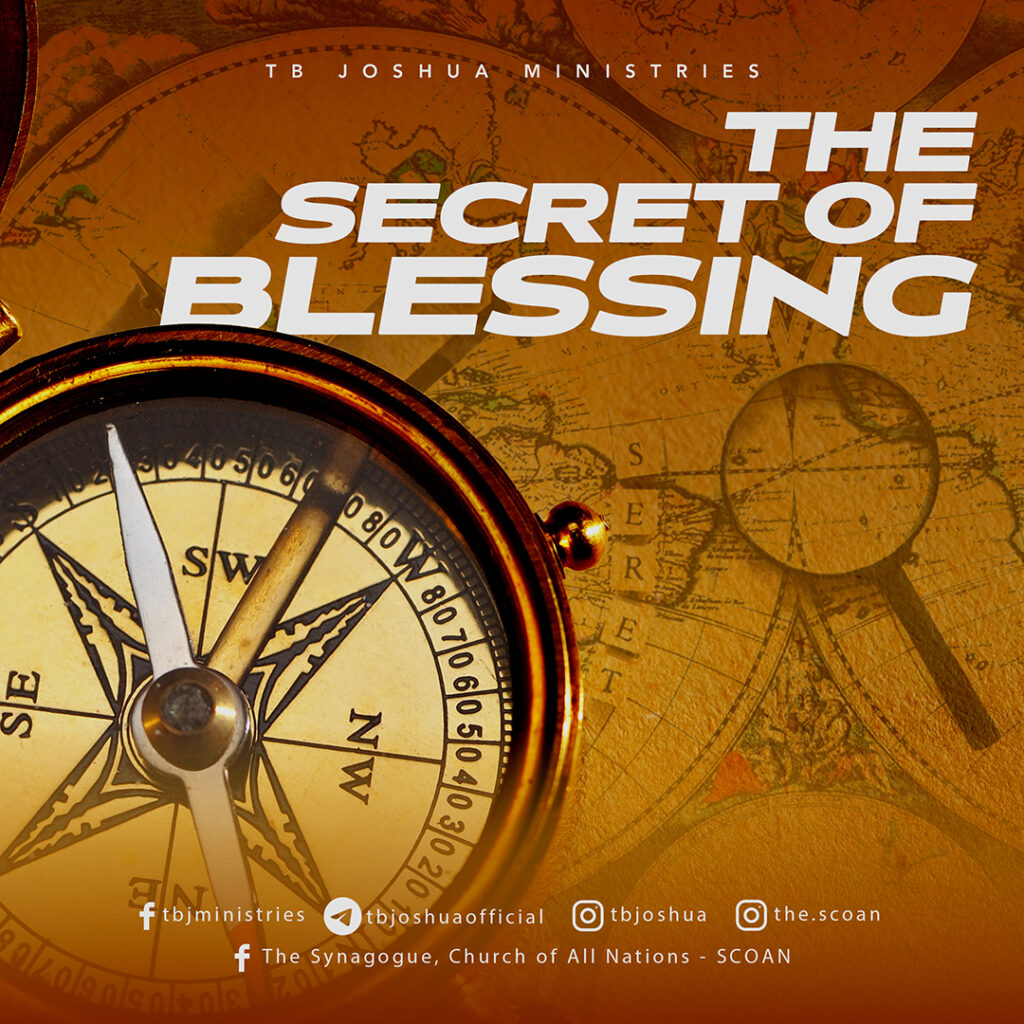 THE SECRET OF BLESSING